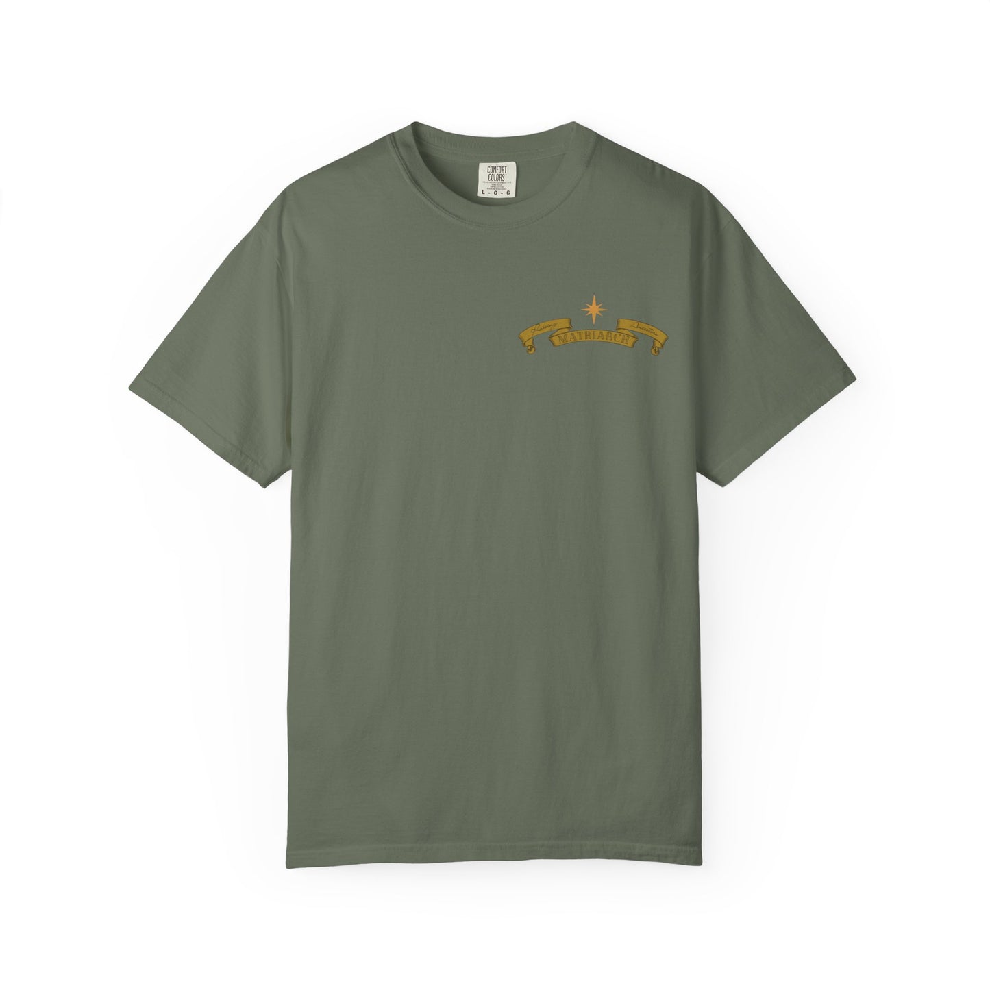 Matriarch T-Shirt
