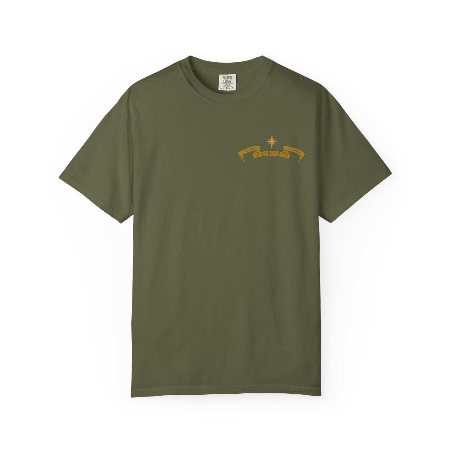 Matriarch T-Shirt
