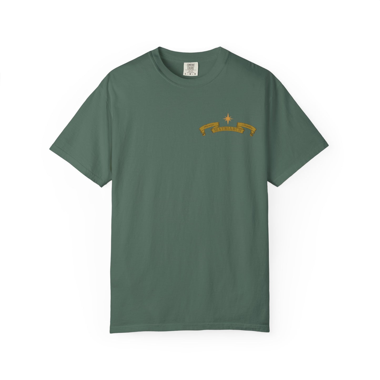 Matriarch T-Shirt