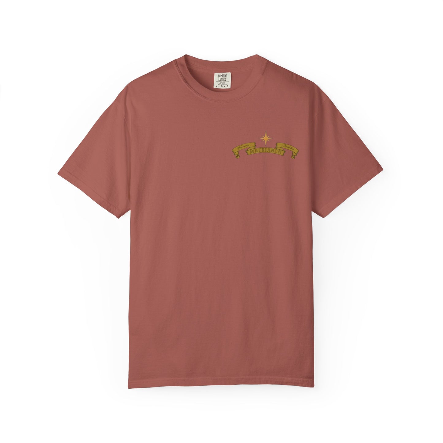 Matriarch T-Shirt