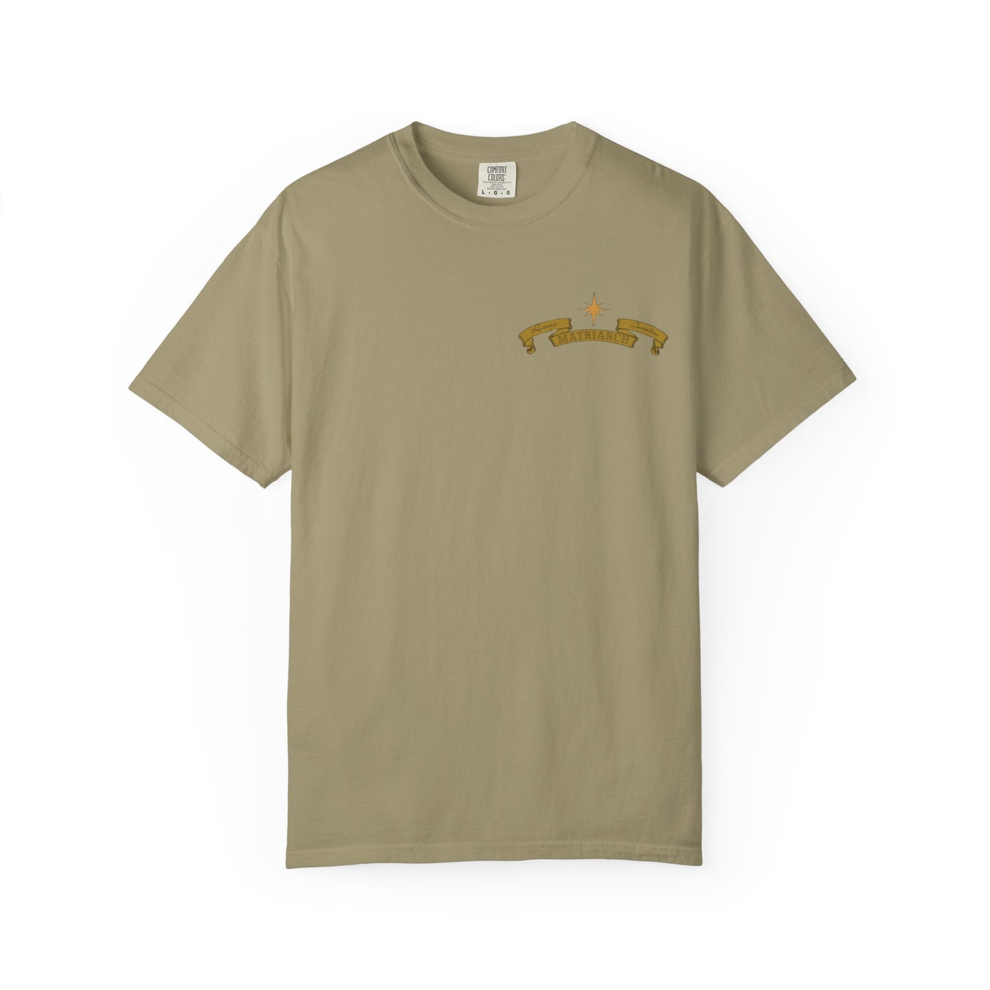 Matriarch T-Shirt