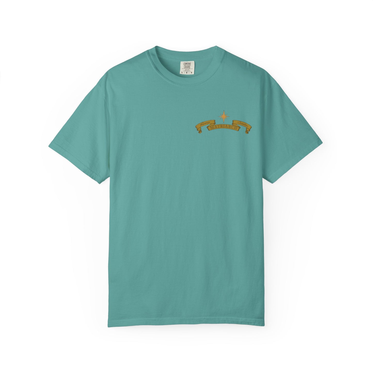 Matriarch T-Shirt