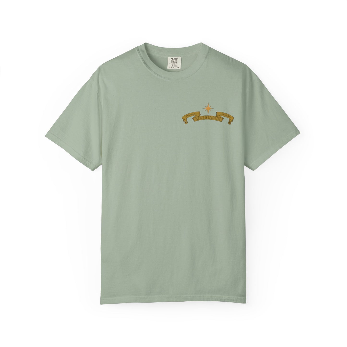 Matriarch T-Shirt