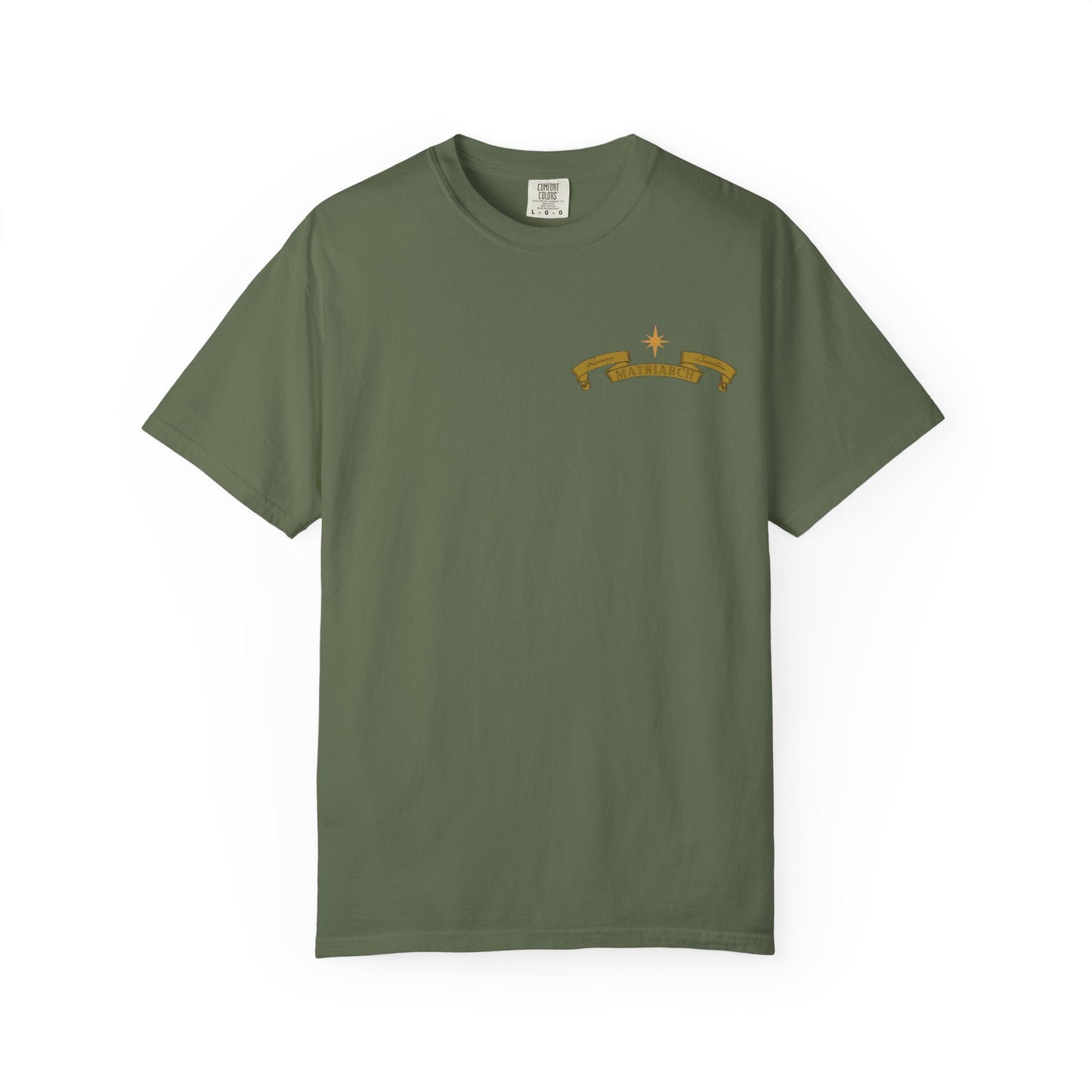 Matriarch T-Shirt
