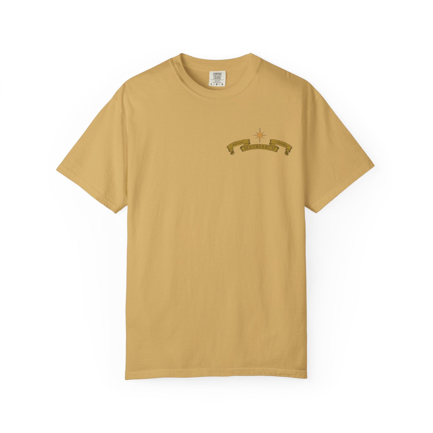 Matriarch T-Shirt