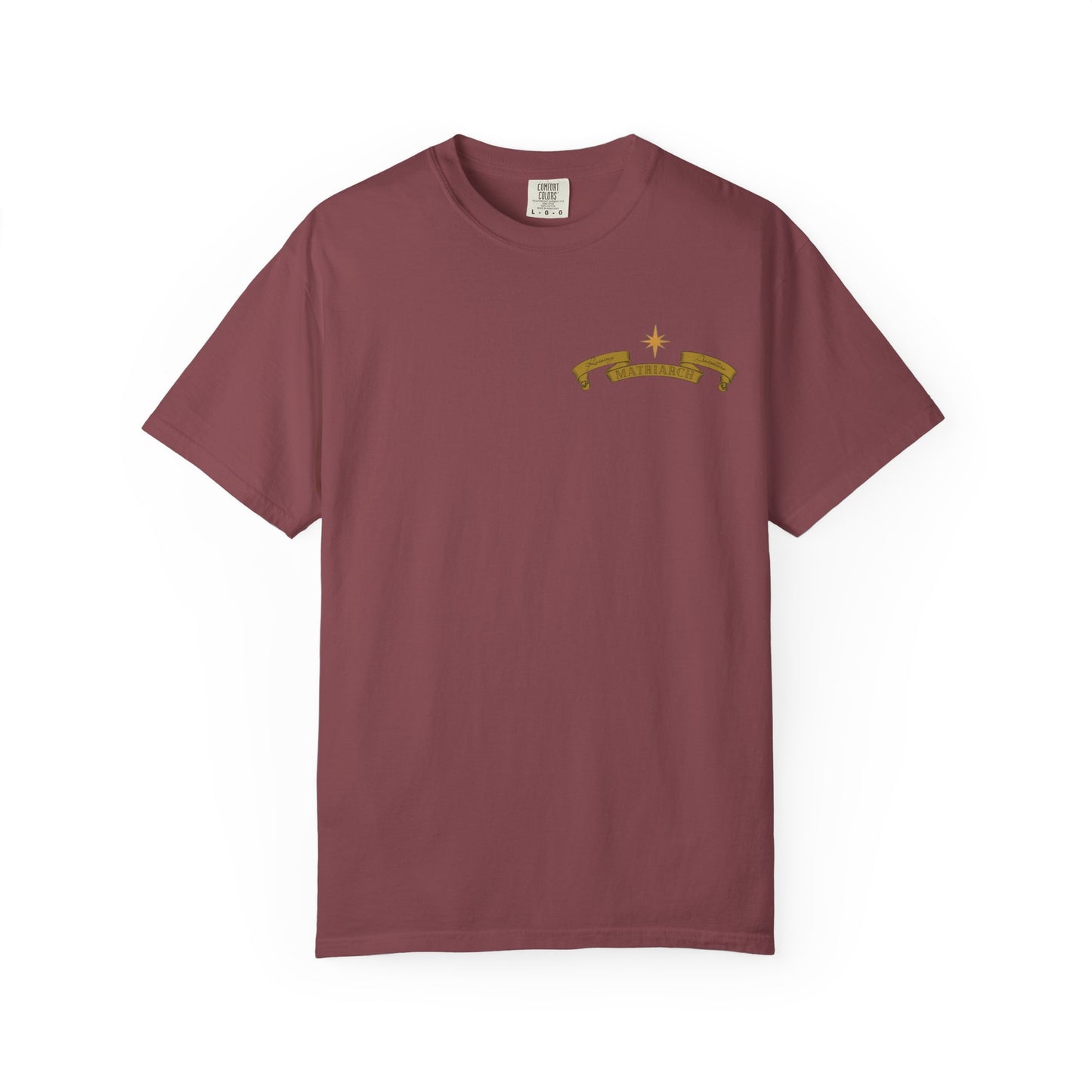 Matriarch T-Shirt